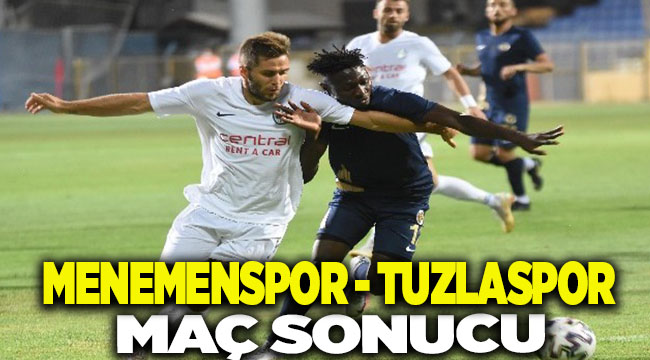 Menemenspor - Tuzlaspor Maç Sonucu