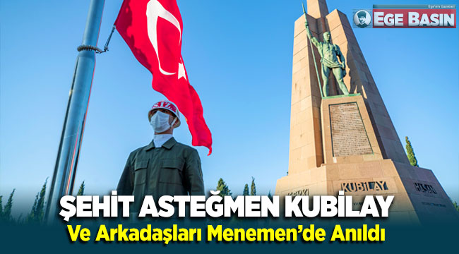 Şehit Asteğmen Kubilay ve arkadaşları Menemen'de anıldı