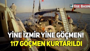 İzmir’de 117 düzensiz göçmen kurtarıldı