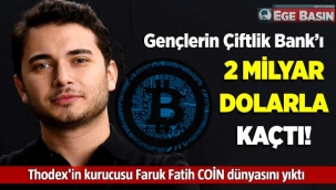 Thodex'in kurucusu Faruk Fatih Özer 2 milyar dolarla kaçtı!