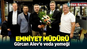 Çeşme Emniyet Müdürü Gürcan Alev'e veda yemeği