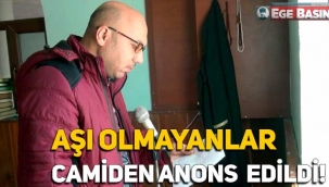 Aşı olmayanlar camiden anons edildi!