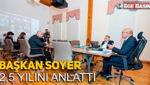 Başkan Soyer, 2,5 yılını anlattı