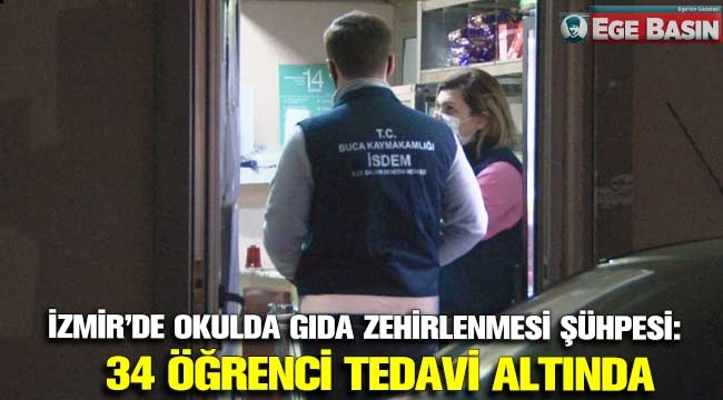 İzmir'de Okulda Gıda Zehirlenme Şüphesi: 34 Öğrenci Tedavi Altına Alındı