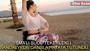 SMA'lı Sude tekerlekli sandalyede dansla hayata tutundu