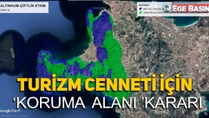 Turizm cenneti için 'koruma alanı' kararı