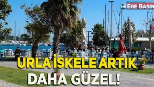 Urla İskele artık daha güzel
