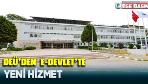 DEÜ’DEN E-DEVLET’TE YENİ HİZMET DEÜ’DEN E-DEVLET’TE BELGE DOĞRULAMA HİZMETİ