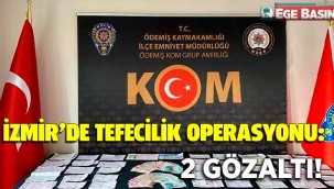 İzmir'de tefecilik operasyonu: 2 gözaltı