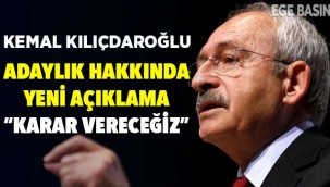 Kemal Kılıçdaroğlu'ndan yeni Cumhurbaşkanı adaylığı açıklaması: Karar vereceğiz!