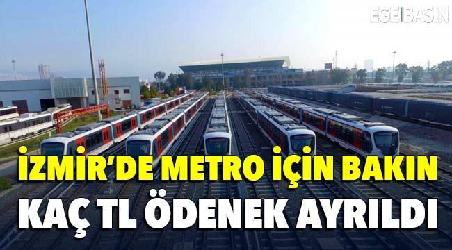 İzmir'de metro hattı için 3 bin TL ödenek ayrıldı