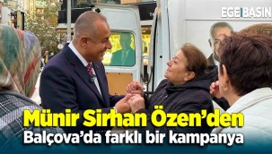 Cumhuriyet Halk Partisi Balçova Belediye Başkan Aday Adayı Münir Sirhan Özen'den Balçova’da farklı bir kampanya