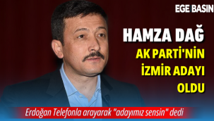 AK Parti'nin İzmir adayı Hamza Dağ oldu!