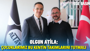 Atila, Altay’da Konuştu: “Çocuklarımız Bu Kentin Takımlarını Tutmalı”