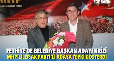 Fethiye Belediye Başkanlığı için Adaylık Krizi: AK Parti'li İsim MHP'den Aday Gösterildi