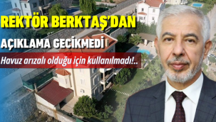 Rektör Berktaş'dan açıklama geldi kendini savundu